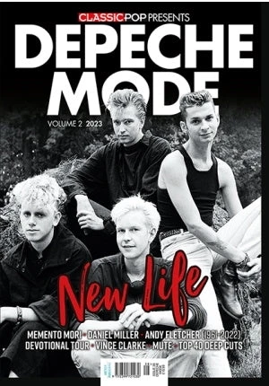 CLASSIC POP PRESENTS Magazine May 2023 - DEPECHE MODE Vol 2 Cover #2 3 CLASSIC POP PRESENTS Magazine May 2023 - DEPECHE MODE Vol 2 Cover #2