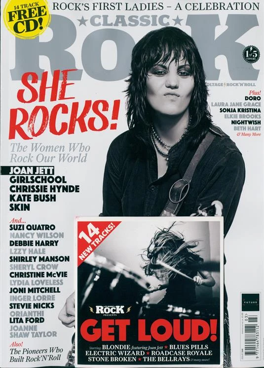 Classic Rock Magazine March 2018 Joan Jett KATE BUSH Joni Mitchell DEBORAH HARRY 3 Classic Rock Magazine March 2018 Joan Jett KATE BUSH Joni Mitchell DEBORAH HARRY