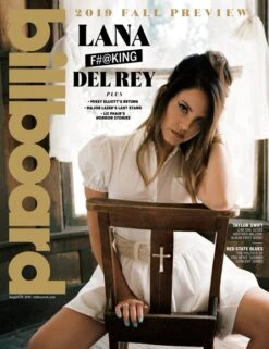 LANA DEL REY - BILLBOARD MAGAZINE - AUGUST 2019