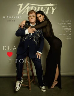 VARIETY MAGAZINE NOVEMBER 30 2022 ELTON JOHN DUA LIPA (US Customers Only)