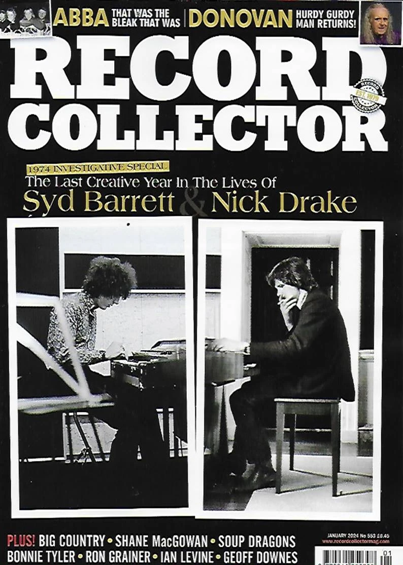RECORD COLLECTOR #553 January 2024 Syd Barrett & Nick Drake Pink Floyd 3 RECORD COLLECTOR #553 January 2024 Syd Barrett & Nick Drake Pink Floyd