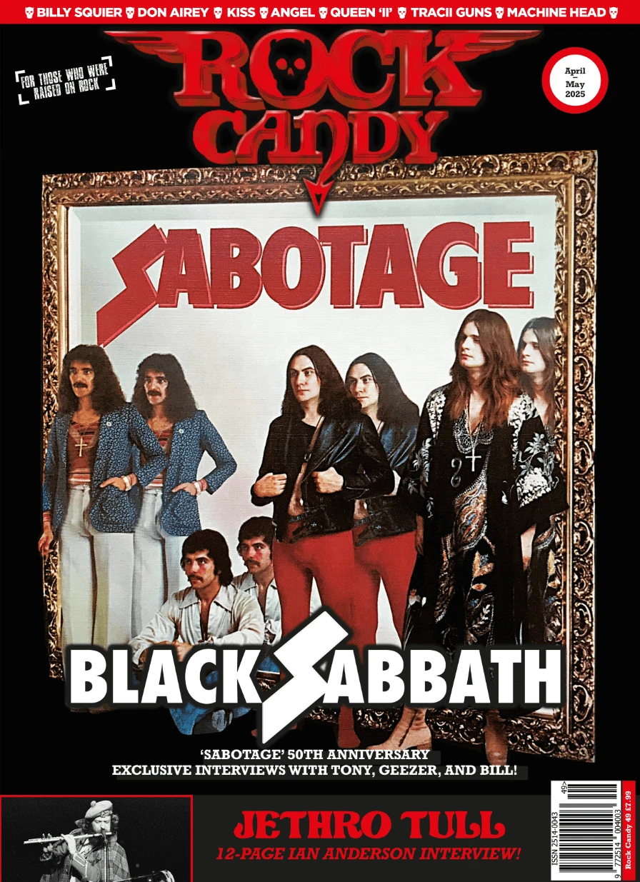 ROCK CANDY #49 April-May 2025 Black Sabbath Jethro Tull 3 ROCK CANDY #49 April-May 2025 Black Sabbath Jethro Tull