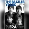 THE BEATLES YEARS Magazine Volume 4 - Collectors Edition 132 Pages NEW -CELEBRITY MAGAZINES output 1583413434942