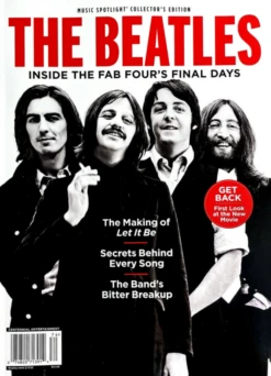 MUSIC SPOTLIGHT MAGAZINE | THE BEATLES INSIDE THE FAB FOUR'S FINAL DAYS