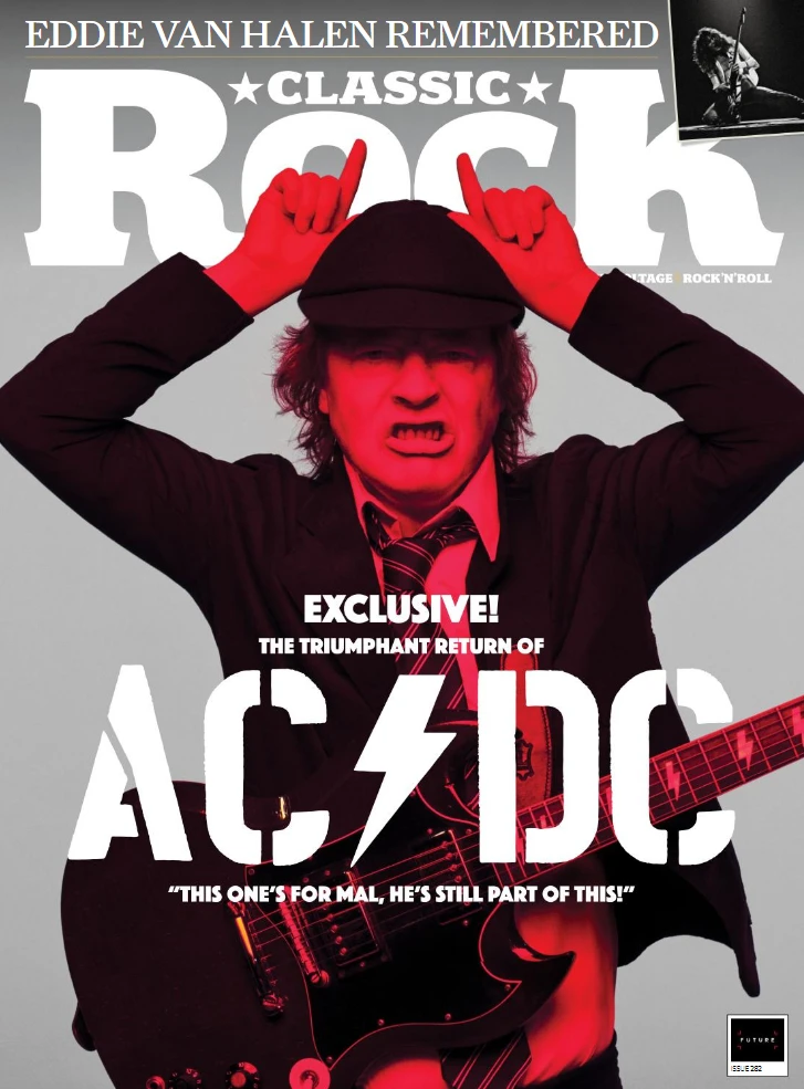 CLASSIC ROCK MAGAZINE #282 DECEMBER 2020 AC/DC Angus Young 3 CLASSIC ROCK MAGAZINE #282 DECEMBER 2020 AC/DC Angus Young