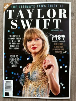ULTIMATE FAN'S GUIDE TO TAYLOR SWIFT MAGAZINE + POSTERS 2023 FUTURE 1ST EDITION