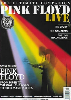 THE ULTIMATE COMPANION From UNCUT Magazine- Pink Floyd Live